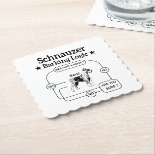 Schnauzer Barking Logic Cool Dog Pet Lover Sarcasm Paper Coaster