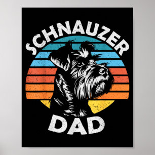 Schnauzer Dad Dog Pet Funny Fathers Day Vintage Poster
