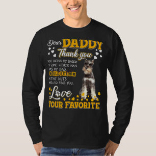 Schnauzer Dear Daddy Thank You For Being My Daddy T-Shirt