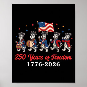 Schnauzer Dog 250 Yrs Of Dom 1776 2026 Patriot Poster