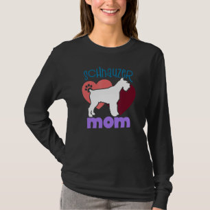 Schnauzer dog Mum Schnauzer T-Shirt