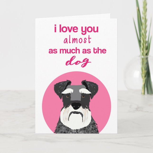 Schnauzer Dog Valentine's Day Card (Front)