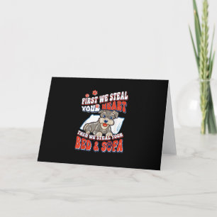 Schnauzer First We Steal Your Heart Then We Steal Holiday Card