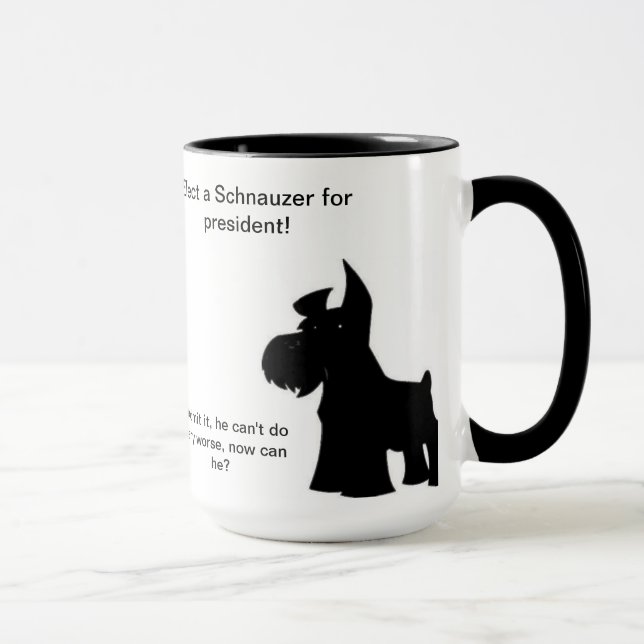 Schnauzer for President Mug (Right)