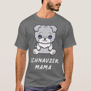 Schnauzer Mama Kawaii Anime Dog Lover Owner Family T-Shirt