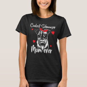 Schnauzer Mum Dog Owner Schnauzer T-Shirt