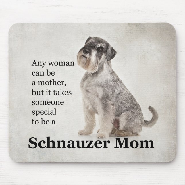 Schnauzer Mum Mouse Pad (Front)