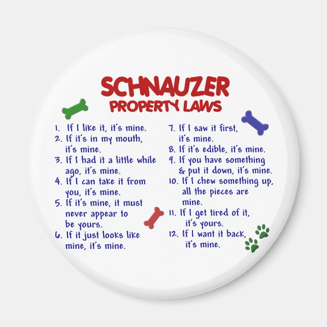 SCHNAUZER Property Laws 2 Magnet (Front)