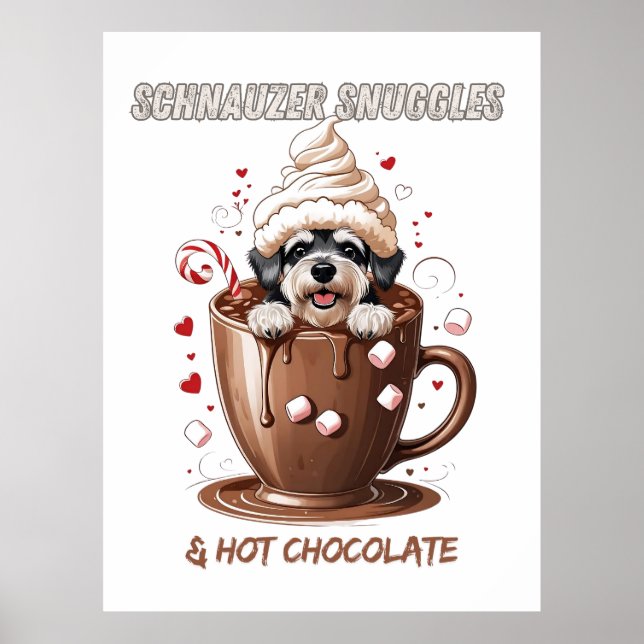 Schnauzer Snuggles & Hot Chocolate – Cosy Season P Poster (Front)