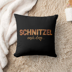 Schnitzel Each Day Funny Cutlet Escalope Design Cushion