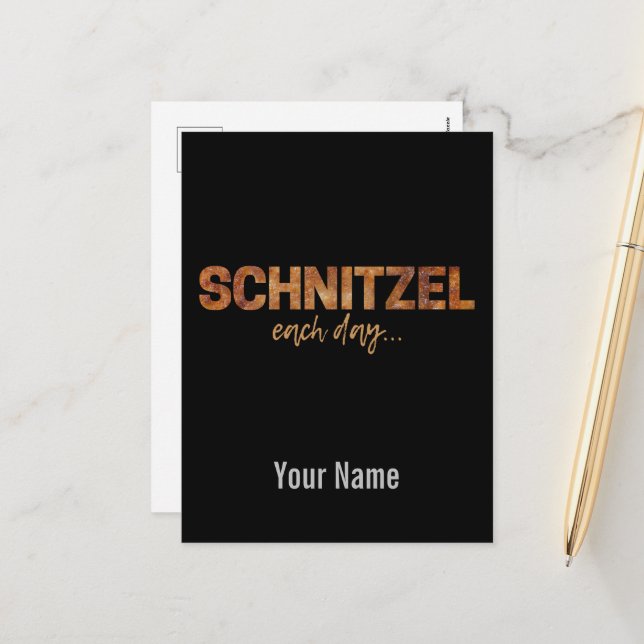 Schnitzel Each Day Funny Cutlet Escalope Design Holiday Postcard (Front/Back In Situ)