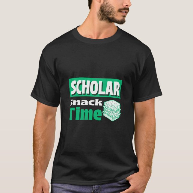 Scholar Snack Time-School Lunch Break t-shirt (Front)