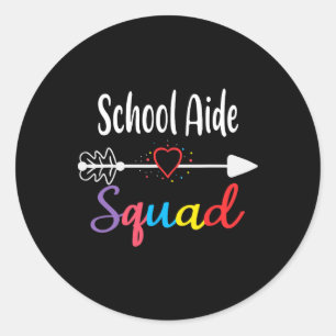 School Aide Squad Fun Byck To School Teacher Suppl Classic Round Sticker