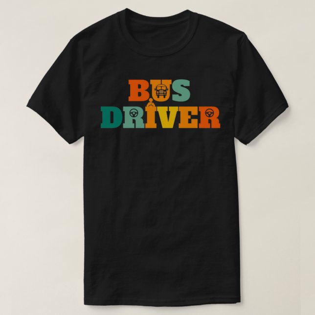 School Bus Chauffeur Driver Motorist Bus Driver Cl T-Shirt (Design Front)