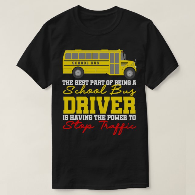 School Bus Driver 22 T-Shirt (Design Front)