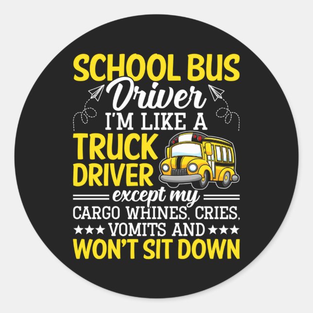 School Bus Driver Back To School Classic Round Sticker (Front)