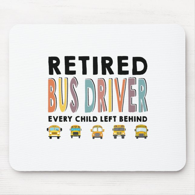 School Bus Driver Child Left Behind Retirement Gif Mouse Mat (Front)