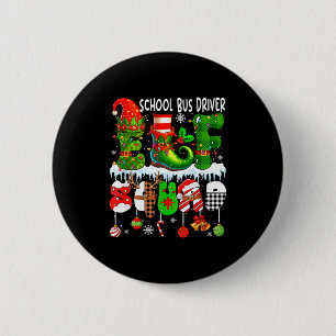 School Bus Driver Elf Squad Xmas Colorful Elf Hat  6 Cm Round Badge