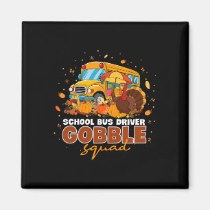 School Bus Driver Gobble Squad Thanksgiving Fall P Magnet