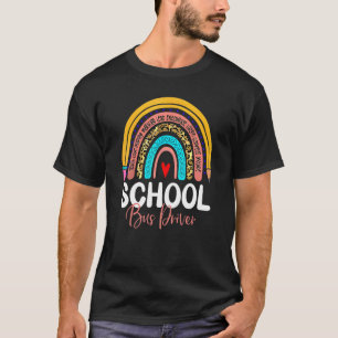 School Bus Driver Leopard Rainbow Back To School T T-Shirt
