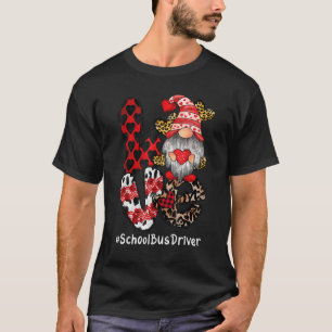 School Bus Driver love Gnome heart Valentine's Day T-Shirt