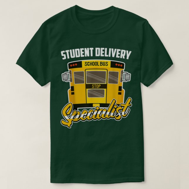 School Bus Driver Student Delivery Specialist Moti T-Shirt (Design Front)