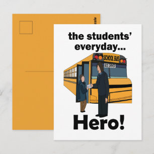School Bus Driver Students' Hero Appreciation Day Postcard