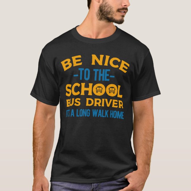 School Bus Driver T-Shirt (Front)