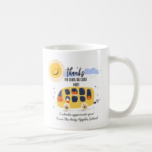 school bus driver thank you for going extra mile t coffee mug (Right)