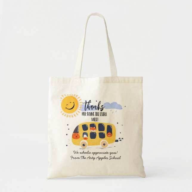 school bus driver thank you for going extra mile t tote bag (Front)