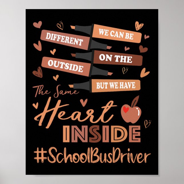 School Bus Driver We Can Be Different Black Histor Poster (Front)