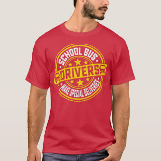 School Bus Drivers Make Special Deliveries 2 T-Shirt