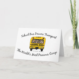 School Bus Drivers Transport Precious Cargo Card