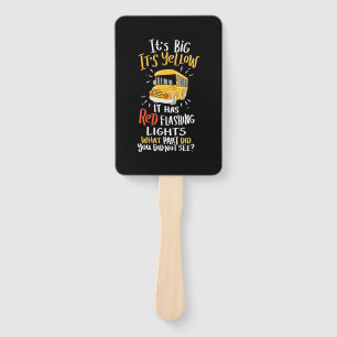 School Bus It Is Big And Yellow Hand Fan