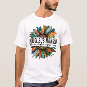 School Bus Monitor Love What You do T-Shirt