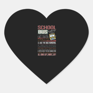 School Bus Safety Rules T , School Bus Driver Heart Sticker