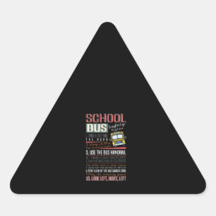School Bus Safety Rules T , School Bus Driver Triangle Sticker