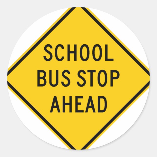 School Bus Stop Highway Sign Classic Round Sticker (Front)