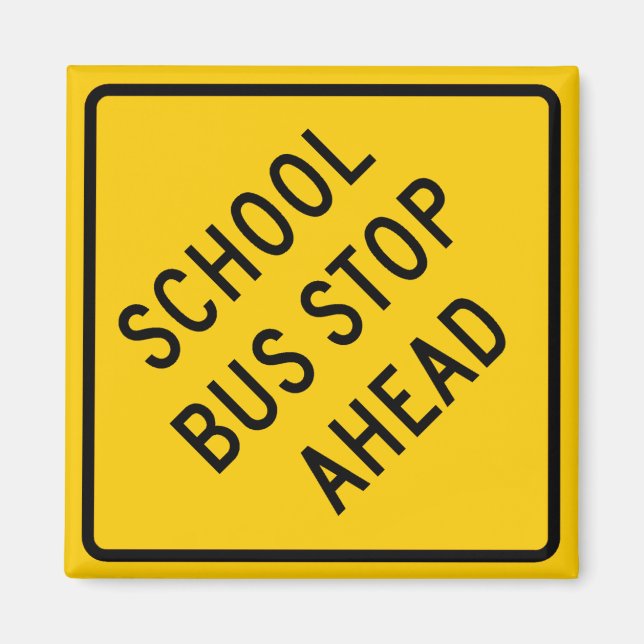 School Bus Stop Highway Sign Magnet (Front)