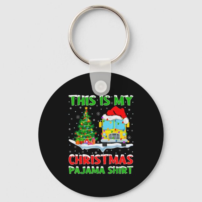 School Bus Xmas Tree Lights This Is My Christmas P Key Ring (Front)