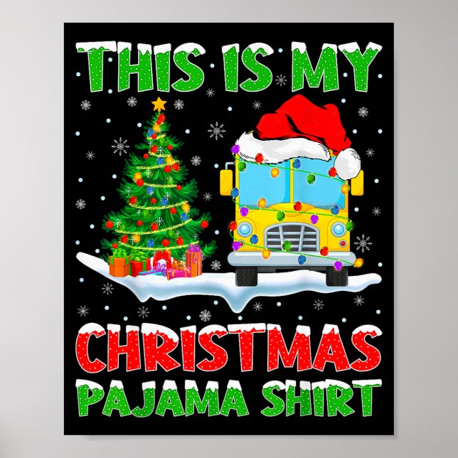 School Bus Xmas Tree Lights This Is My Christmas P Poster (Front)