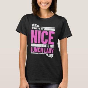 School Cafeteria Kitchen Spatulas - Food Dinner Lu T-Shirt