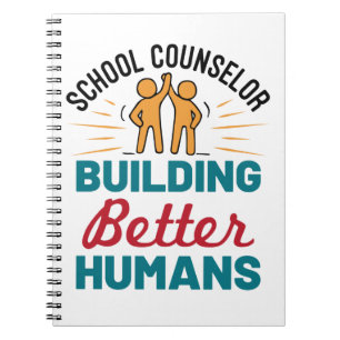 School Counsellor Building Better Humans Notebook