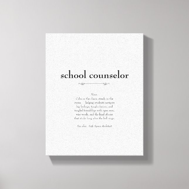School Counsellor Definition Appreciation Gift Canvas Print (Front)