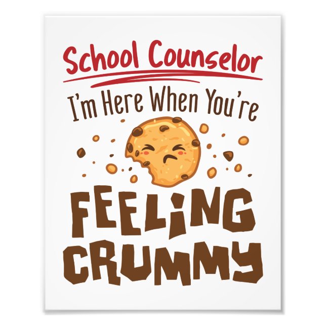 School Counsellor Elementary Middle Cute Saying Photo Print (Front)