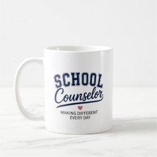 School Counsellor Making a Difference Every Day Coffee Mug