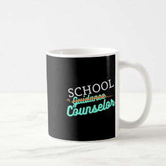 School Counsellor Not Guidance Counsellor  Coffee Mug