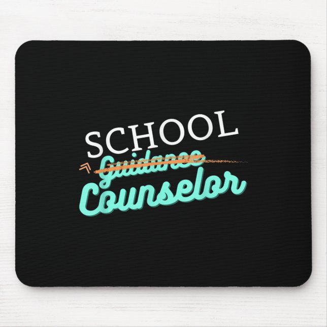 School Counsellor Not Guidance Counsellor  Mouse Mat (Front)