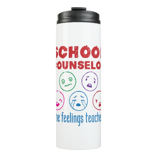 School Counsellor (the Feelings Teacher) Thermal Tumbler (Front)