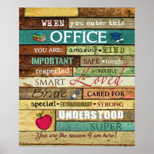 School Counsellor When You Enter This Office Poster